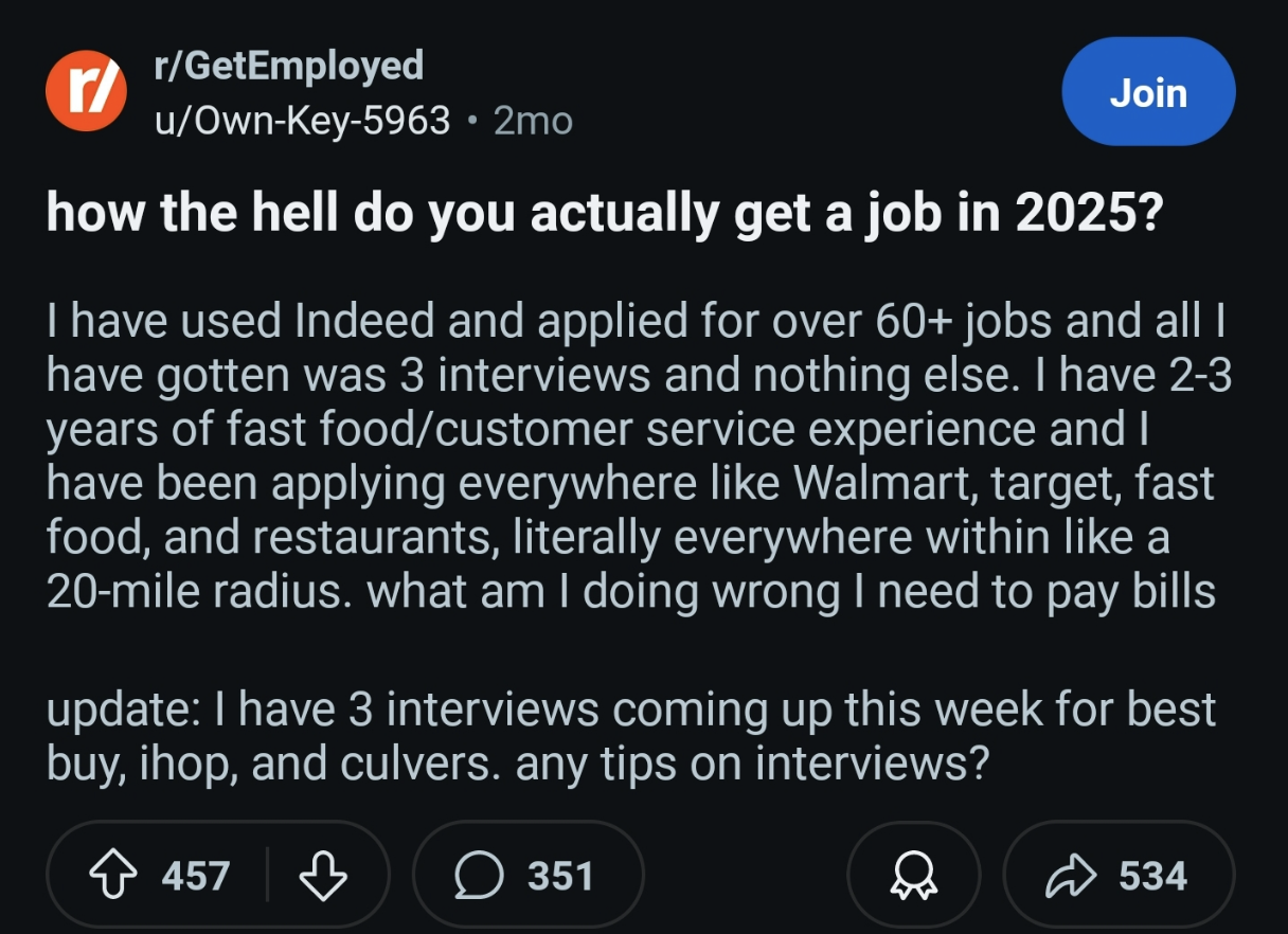 Reddit post from r/GetEmployed asking 'how the hell do you actually get a job in 2025?' The user describes applying to over 60 jobs with only 3 interviews despite having 2-3 years of experience.
